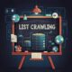 List Crawling: How to Efficiently Navigate and Extract Data