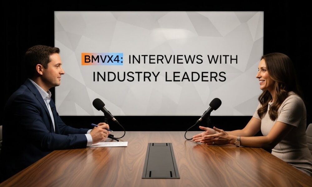 BMVX4: Interviews with Industry Leaders