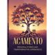 Acamento: Personal Stories and Transformative Experiences