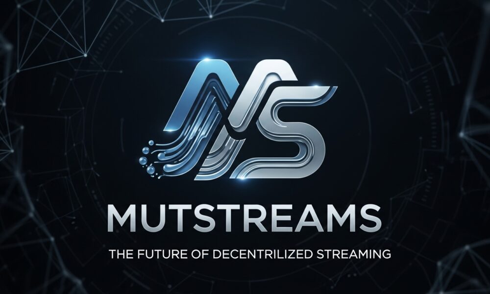 Mutstreams: The Future of Decentralized Streaming