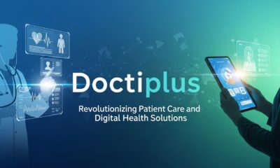 Doctiplus: Revolutionizing Patient Care and Digital Health Solutions
