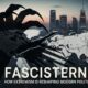 Fascisterne: How Extremism is Reshaping Modern Politics