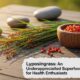 Lyposingrass: An Underappreciated Superfood for Health Enthusiasts