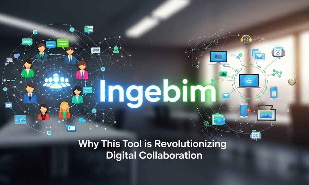 Ingebim: Why This Tool is Revolutionizing Digital Collaboration