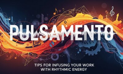 Pulsamento: Tips for Infusing Your Work with Rhythmic Energy