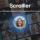 Scrolller: Your Ultimate Guide to Discovering Viral Content