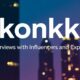 Skonkka: Interviews with Influencers and Experts