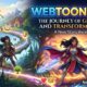 Webtoon XYZ: The Journey of Growth and Transformation