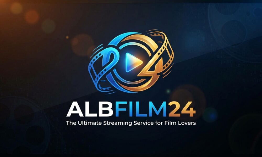 Albfilm24: The Ultimate Streaming Service for Film Lovers