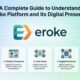 Eroke:Understanding the Eroke Platform and Its Digital Presence