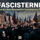 Fascisterne: The Rise of a New Movement in Contemporary Politics